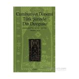 CUMHURIYET DÖNEMI TÜRK ŞIIRINDE DIN DUYGUSU - GENEL