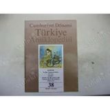 Cumhuriyet Dönemi Türkiye Ansiklopedisi - Fasikül 38 (İşsizlik - Kadın - Kamu Harcamaları)