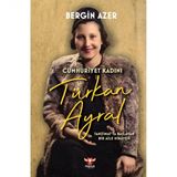 Cumhuriyet Kadını Türkan Ayral Bergin Azer