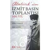 Cumhuriyet Kitapları Atatürk'ün İzmit Basın Toplantısı 100.Yıl