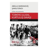 Cumhuriyet Kitapları Bir Sovyet Tarihçisinin Gözüyle Türkiye Ulusal Kurtuluş Savaşı (1918-1923)