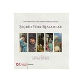 Cumhuriyet Kitapları Türk Resmine Yön Veren Tablolarıyla Seçkin Türk Ressamlar