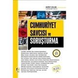 CUMHURIYET SAVCISI VE SORUŞTURMA - AHMET ASLAN