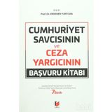 CUMHURIYET SAVCISININ VE CEZA YARGICININ BAŞVURU KİTABI - ERDENER YURTCAN