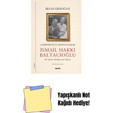 Cumhuriyetçi Muhafazakâr Ismail Hakkı Baltacıoğlu + Yapışkanlı Not Kağıdı - Hayır