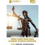 Cumhuriyetin 100. Yılında Dünden Bugüne Medeni Hukuk Alanındaki Gelişmeler Sempozyumu - Şükran Şıpka