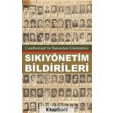 Cumhuriyet'in İlanından Günümüzde Sıkıyönetim Bildirileri - Raşit Kısacık