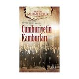 Cumhuriyetin Kamburları - Mehmet Çevik