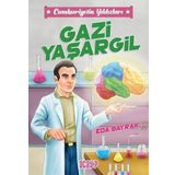 Cumhuriyetin Yıldızları 4 Gazi Yaşargil - Eda Bayrak