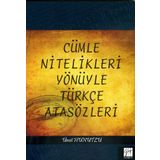 Cümle Nitelikleri Yönüyle Türkçe Atasözleri - Ümit Hunutlu