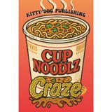 Cup Noodlz Craze: Affordable Instant Noodle Hacks