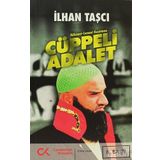 CÜPPELI ADALET - GENEL