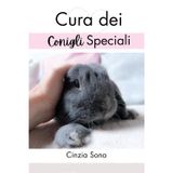 Cura dei conigli Speciali: Come la disabilità non limita l'amore