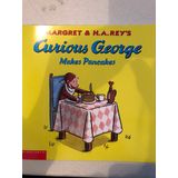 Curious George Makes Pancakes