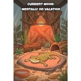 Current Mood: Mentally on Vacation – Funny Lizard Notebook | Bearded Dragon: Cozy Terrarium Heat Lamp Design Lizard Gift for Kids, Teens & Adults (6×9) - with Lined Pages