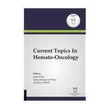 Current Topics In Hemato-Oncology - Ahmet Kürşad Güneş