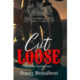 Cut Loose (Discreet Cover): Dyslexia Friendly Font