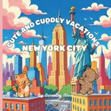 Cute and cuddly vacations are going to New York City: Educational and fun colouring pages of our cute adventurers exploring the world