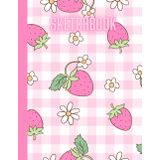 Cute Pink Strawberry Sketchbook: for Kids teens girls and adults, Blank Paper Pad 8.5" x 11" - 100 Pages