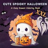 Cute Spooky Halloween – A Cozy Kawaii Coloring Book XXL: Malen für Halloween-Fans im Kawaii-Stil – mit 90 Ausmalbildern, 15 Farbkarten & über 200 ... Übungen für Kinder, Teens & Erwachsene
