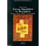 Çuvaş Atasözleri ve Deyimleri Çuvaşça-Türkçe/Türkçe-Çuvaşça - Emine Ceylan