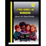 Cyber Heroes HQ Workbook