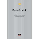 Cyber-Trend.de: Ein Barometer der Cyber-Kultur. 32 Essays unterschiedlicher Autoren zu Aspekten der Internet-Welt