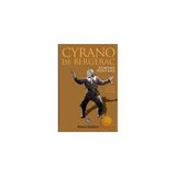 CYRANO DE BERGERAC - EDMOND ROSTAND