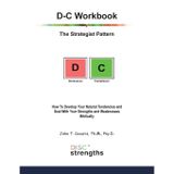 D-C Workbook: The Strategist Pattern: How To Develop Your Natural Tendencies and Deal With Your Strengths and Weaknesses Biblically