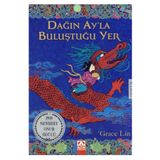 Dağın Ay'la Buluştuğu Yer - Grace Lin