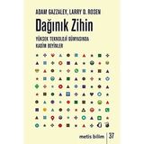 Dağınık Zihin: Yüksek Teknoloji Dünyasında Kadim Beyinler - 9786053161578