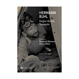Dağlar Benim Yuvamdır - Hermann Buhl Reinhold Messner