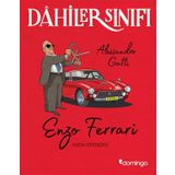 Dahiler Sınıfı: Enzo Ferrari - Hızın Efendisi - Alessandro Gatti