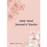 Daily Mood Journal & Tracker for Women and Teens: A Guided Mental Health Self-Help Diary to Track Emotions, Reduce Stress, and Reflect One Day at a Time