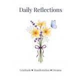 Daily Reflections: Gratitude, Manifestation & Dreams: Wildflower Coquette Botanical Journal Collection Plumeria