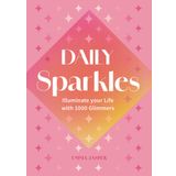 Daily Sparkles: Illuminate your Life with 1000 Glimmers