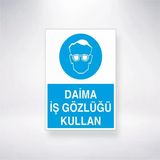 Daima İş Gözlüğü Kullan Sticker 20X28 Cm