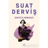 Daktilo Nebahat - Suat Derviş