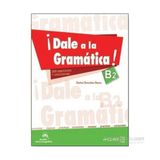 Dale a la gramatica! B2 Libro + Audio descargable - Carlos Gonzalez