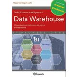 Dalla Business Intelligence al Data Warehouse - Seconda Edizione
