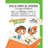 Dalla linea al disegno: Un viaggio nell'alfabeto