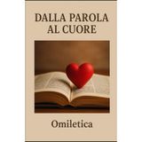 Dalla Parola al cuore