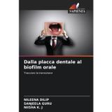 Dalla placca dentale al biofilm orale