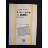 Dalla setta al partito