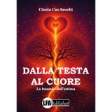 Dalla testa al cuore. La bussola dell'anima