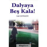 Dalyaya Beş Kala! -Halit Deringör
