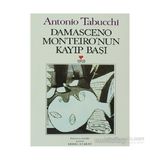 Damasceno Monteiro'nun Kayıp Başı - Antonio Tabucchi