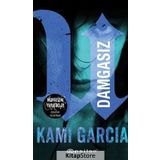 Damgasız - Kami Garcia