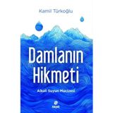 Damlanın Hikmeti - Alkali Suyun Mucizesi