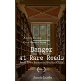 Danger at Rare Reads: Small Town Secrets and Hidden Clues (Secrets of Hollow Pines: A Clara Thorne Cozy Mystery Series)